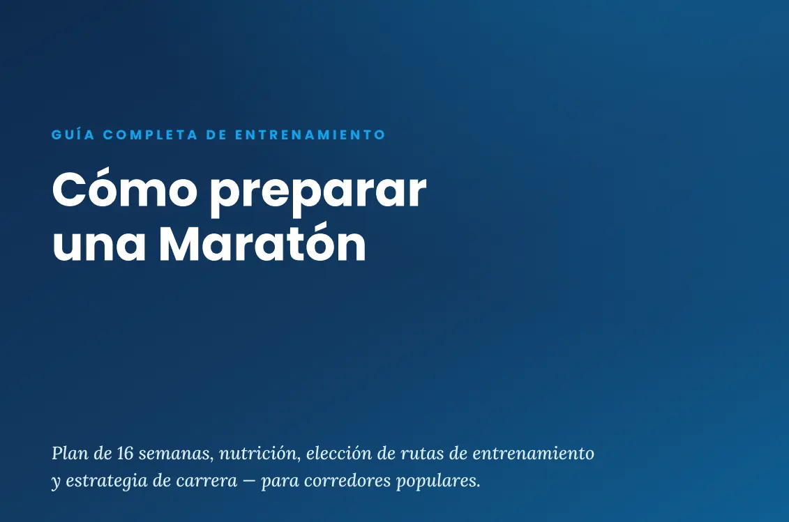Guía de preparación para tu maratón